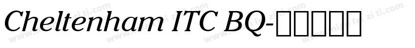 Cheltenham ITC BQ字体转换